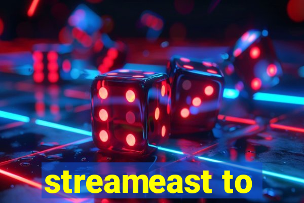 streameast to